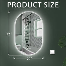 Load image into Gallery viewer, 32X20 Inch Bathroom Mirror with Lights, Anti Fog Dimmable LED Mirror for Wall Touch Control, Frameless Oval Smart Vanity Mirror Vertical Hanging